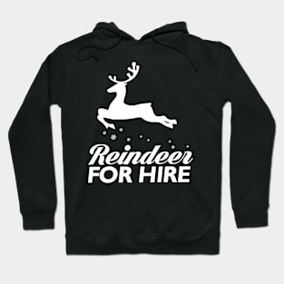 Reindeer for Hire Hoodie